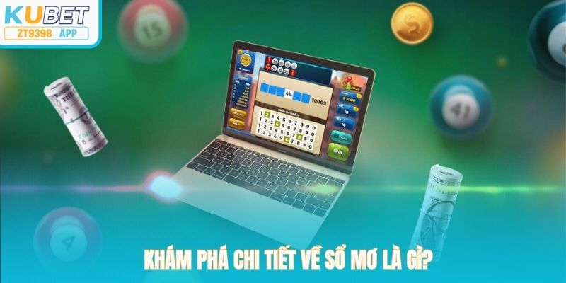 Khám phá chi tiết về sổ mơ là gì?
