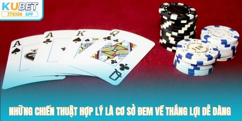 Những chiến thuật hợp lý là cơ sở đem về thắng lợi dễ dàng 